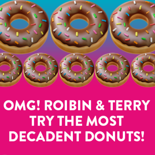 OMG! Robin & Terry Try The Most Decadent DONUTS Ever! 🍩