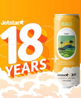 Jetstar Just Turned 18 And Released BOOZE To Celebrate