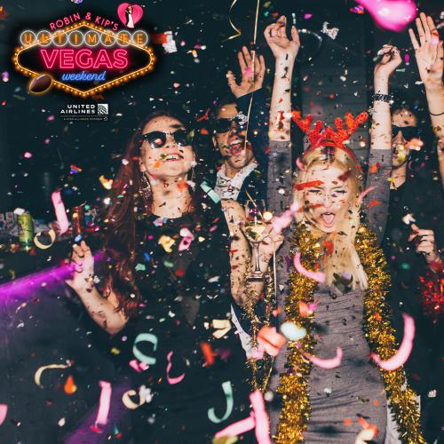 Robin & Kip’s Ultimate Vegas Weekend: Partying Too Hard Overseas